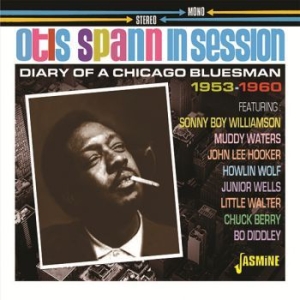 Spann Otis - In SessionDiary Of A Chicago Blues ryhmässä CD @ Bengans Skivbutik AB (3334991)