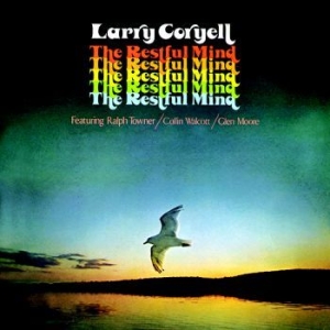 Coryell Larry - Restful Mind ryhmässä CD @ Bengans Skivbutik AB (3335011)