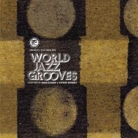 Blandade Artister - You Need This - World Jazz Groove ryhmässä CD @ Bengans Skivbutik AB (3335090)