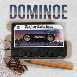 Dominoe - Lost Radio Show The ryhmässä CD @ Bengans Skivbutik AB (3335419)