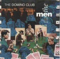 Men They Couldnt Hang - Domino Club ryhmässä CD @ Bengans Skivbutik AB (3335449)