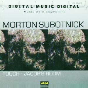 Subotnick Morton - Touch   Jacob's Room ryhmässä CD @ Bengans Skivbutik AB (3335717)