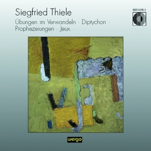 Thiele Siegfried - Übungen Im Verwandeln Diptychon P ryhmässä ME SUOSITTELEMME / Joululahjavinkki: CD @ Bengans Skivbutik AB (3335727)