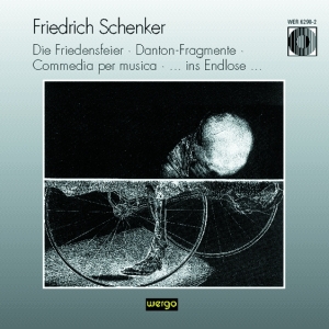 Schenker Friedrich - Die Friedensfeier Danton-Fragmente ryhmässä CD @ Bengans Skivbutik AB (3335729)