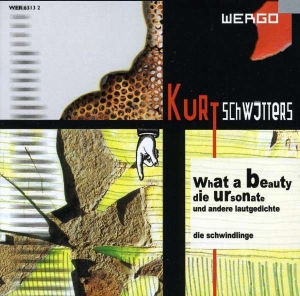 Schwitters Kurt - What A Beauty ryhmässä CD @ Bengans Skivbutik AB (3335751)