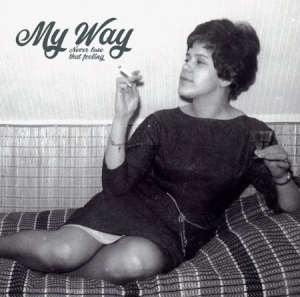 My Way - Never lose that feeling ryhmässä VINYYLI @ Bengans Skivbutik AB (3337276)