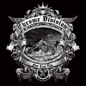 Chrome Division - One Last Ride ryhmässä CD @ Bengans Skivbutik AB (3338140)