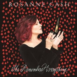 Rosanne Cash - She Remembers Everything ryhmässä CD @ Bengans Skivbutik AB (3338160)