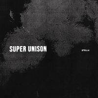 Super Unison - Stella ryhmässä VINYYLI @ Bengans Skivbutik AB (3339075)