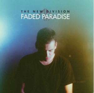 New Division - Faded Paradise ryhmässä Labels / Progress Productions @ Bengans Skivbutik AB (3339739)