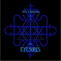 Redfearn Alec K. & The Eyesores - Opposite ryhmässä CD @ Bengans Skivbutik AB (3339773)