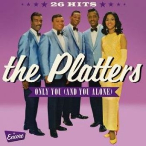 Platters - Only You (And You Alone) ryhmässä CD @ Bengans Skivbutik AB (3339846)