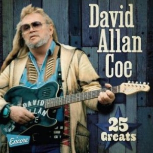 Coe David Allan - 25 Greats ryhmässä CD @ Bengans Skivbutik AB (3339848)