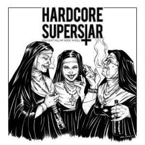 Hardcore Superstar - You Can't Kill My Rock 'n Roll ryhmässä Labels / Gain @ Bengans Skivbutik AB (3364189)