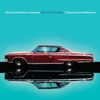 Bostich + Fussible - Tijuana Sound Machine (Nortec Colle ryhmässä VINYYLI @ Bengans Skivbutik AB (3365324)