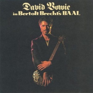 David Bowie - In Bertolt Brecht's Baal ryhmässä Minishops / David Bowie @ Bengans Skivbutik AB (3368411)