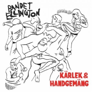 Bandet Ellington - Kärlek & Handgemäng ryhmässä Labels / Gaphals @ Bengans Skivbutik AB (3410636)