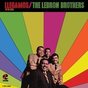 Lebron Brothers - Llegamos: We're Here ryhmässä VINYYLI @ Bengans Skivbutik AB (3420939)