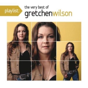 Gretchen Wilson - Playlist: Best of ryhmässä CD @ Bengans Skivbutik AB (3438128)