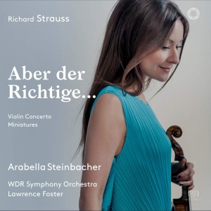 Strauss Richard - Aber Der Richtige...: Violin Concer ryhmässä Musiikki / SACD / Klassiskt @ Bengans Skivbutik AB (3460806)