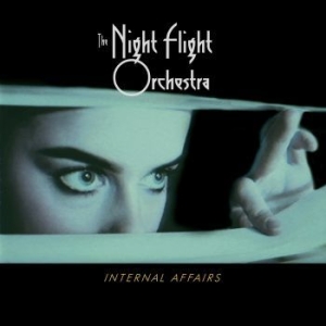 The Night Flight Orchestra - Internal Affairs ryhmässä CD @ Bengans Skivbutik AB (3462899)