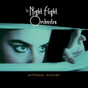 The Night Flight Orchestra - Internal Affairs ryhmässä CD @ Bengans Skivbutik AB (3462899)