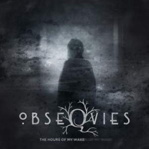 Obseqvies - The Hours Of My Wake ryhmässä VINYYLI @ Bengans Skivbutik AB (3462916)