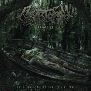 Cryptopsy - Book Of Suffering Tome Ii ryhmässä CD @ Bengans Skivbutik AB (3462929)