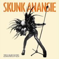 Skunk Anansie - 25Live@25 ryhmässä CD @ Bengans Skivbutik AB (3463402)