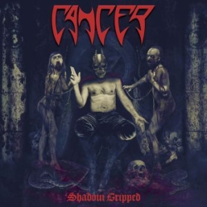 Cancer - Shadow Gripped ryhmässä CD @ Bengans Skivbutik AB (3463424)