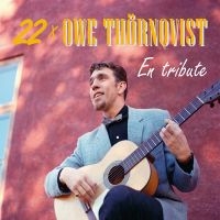 Various Artists - 22 X Owe Thörnqvist - En Tribute ryhmässä CD @ Bengans Skivbutik AB (3463567)