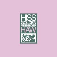 Hiss Golden Messenger - Haw ryhmässä VINYYLI @ Bengans Skivbutik AB (3464478)