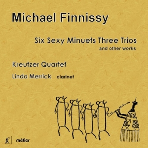 Finnissy Michael - Six Sexy Minuets Three Trios, And O ryhmässä ME SUOSITTELEMME / Joululahjavinkki: CD @ Bengans Skivbutik AB (3465008)