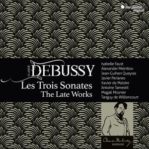 Debussy Claude - Les Trois Sonates - Late Works ryhmässä CD @ Bengans Skivbutik AB (3465013)