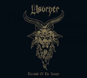 Usurper - Threshold Of The Usurper ryhmässä CD @ Bengans Skivbutik AB (3466099)