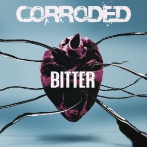 Corroded - Bitter (Ltd. Ed. 2 X 180G Vinyl) ryhmässä VINYYLI @ Bengans Skivbutik AB (3466355)