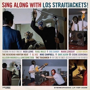 Los Straitjackets - Sing Along With Los Straitjackets ryhmässä ME SUOSITTELEMME / Klassiska lablar / YepRoc / Vinyyli @ Bengans Skivbutik AB (3466440)