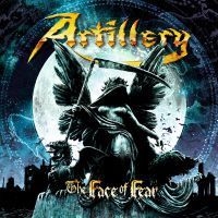 Artillery - Face Of Fear ryhmässä CD @ Bengans Skivbutik AB (3467482)