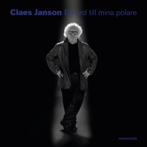 Claes Janson - Ett Ord Till Mina Polare ryhmässä CD @ Bengans Skivbutik AB (3468818)