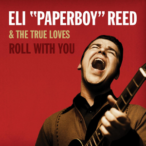 Reed Eli Paperboy - Roll With You (Deluxe Remastared) ryhmässä ME SUOSITTELEMME / Joululahjavinkki: Vinyyli @ Bengans Skivbutik AB (3469919)