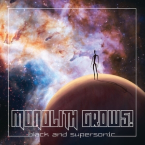 Monolith Grows! - Black And Supersonic ryhmässä CD @ Bengans Skivbutik AB (3469933)
