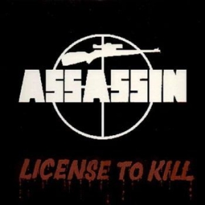 Assassin - License To Kill ryhmässä VINYYLI @ Bengans Skivbutik AB (3470665)