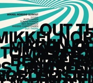 Nordsø Mikkel Quintet - Out There ryhmässä VINYYLI @ Bengans Skivbutik AB (3470966)