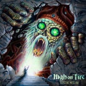 High On Fire - Electric Messiah (Green) ryhmässä VINYYLI @ Bengans Skivbutik AB (3471006)