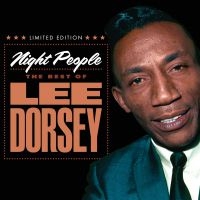 Dorsey Lee - Night People:  The Best Of Lee Dors ryhmässä CD @ Bengans Skivbutik AB (3471018)