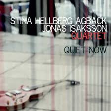 Hellberg Agback Stina & Jonas Isaks - Quiet Now ryhmässä CD @ Bengans Skivbutik AB (3471151)