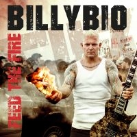 Billybio - Feed The Fire ryhmässä CD @ Bengans Skivbutik AB (3471972)