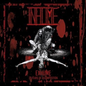 Inhume - Exhume : 25 Years Of Decomposition ryhmässä CD @ Bengans Skivbutik AB (3471995)