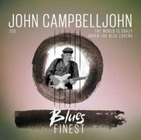 Campbelljohn John - Blues Finest ryhmässä CD @ Bengans Skivbutik AB (3472233)