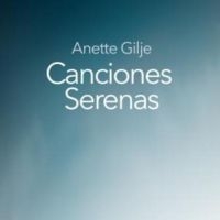 Gilje Anette - Canciones Serenas ryhmässä CD @ Bengans Skivbutik AB (3472357)